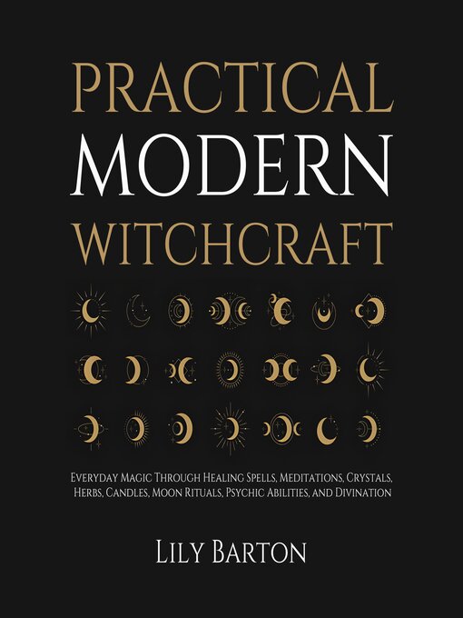 Title details for Practical Modern Witchcraft by Lily Barton - Wait list